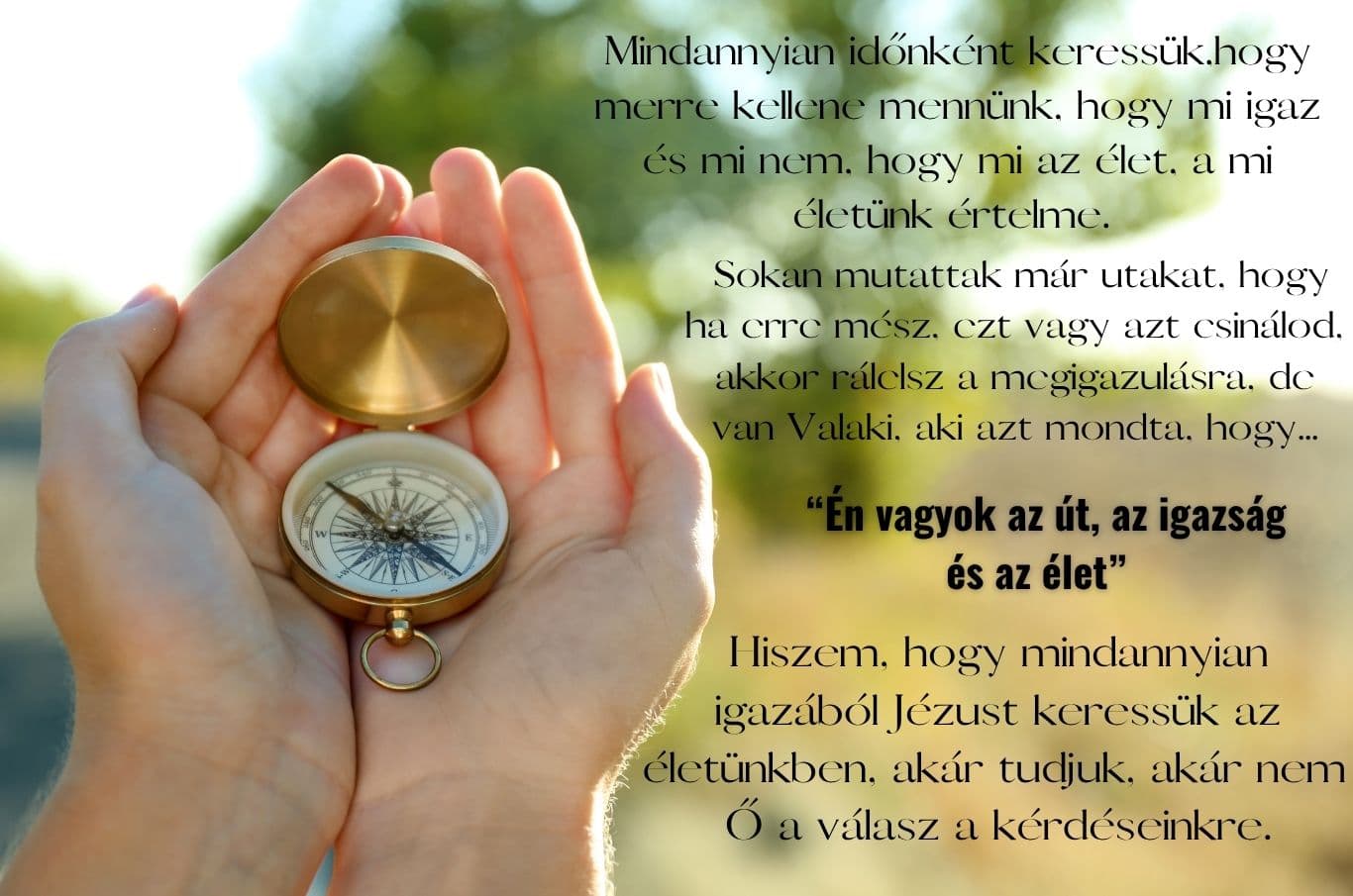 Iránytű - mert Ő mutatja az irányt és az utat
